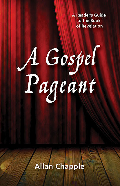 A Gospel Pageant, Allan Chapple