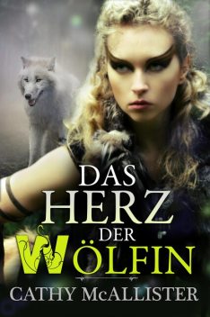 Das Herz der Wölfin, Cathy McAllister