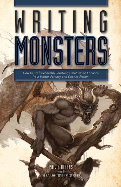 Writing Monsters, Philip Athans