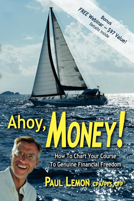 Ahoy, Money, Paul Lemon