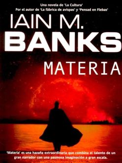 Materia, Iain Banks