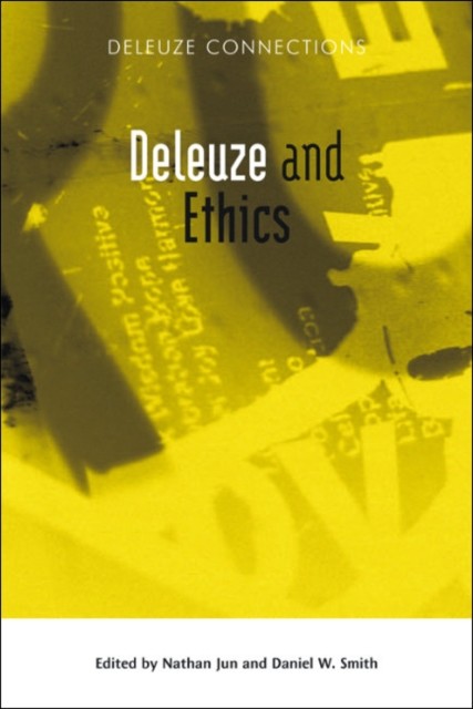 Deleuze and Ethics, William Brown, David Martin-Jones