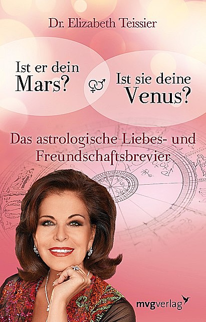 Ist er dein Mars? Ist sie deine Venus, Elizabeth Teissier