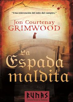 La Espada Maldita, Jon Courtenay Grimwood
