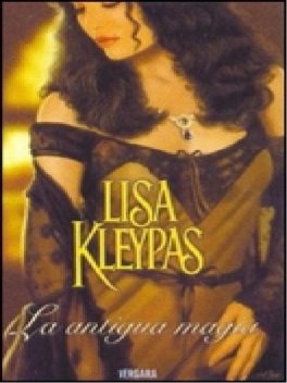 La antigua magia, Lisa Kleypas