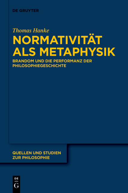 Normativität als Metaphysik, Thomas Hanke