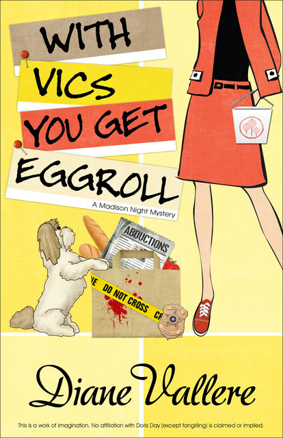 With Vics You Get Eggroll, Diane Vallere
