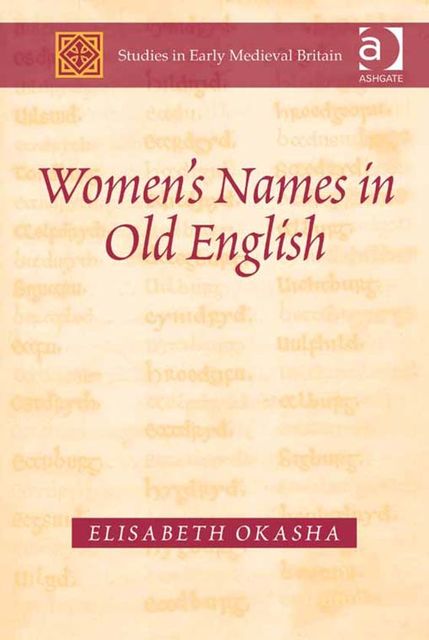 Women's Names in Old English, Elisabeth Okasha