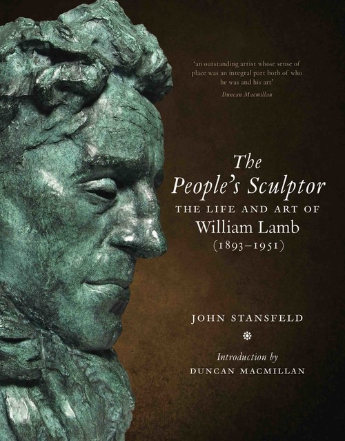 The People's Sculptor, John Stansfeld
