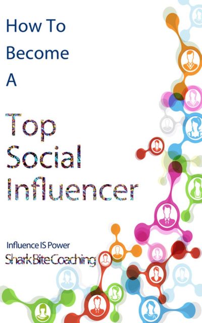 How to Become a Top Social Influencer, Cassandra Fenyk, Sh