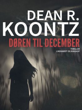 Døren til december, Dean Koontz