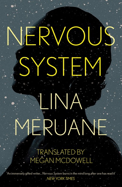 Nervous System, Meruane Lina