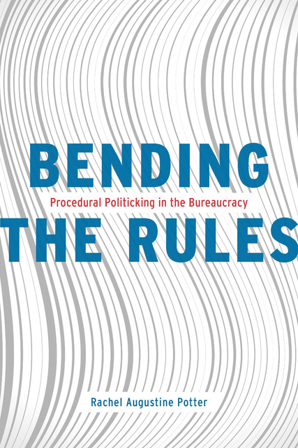 Bending the Rules, Rachel Augustine Potter