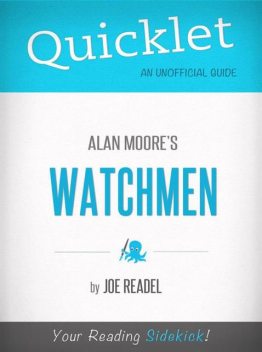 Quicklet on Watchmen by Alan Moore, Joe Readel