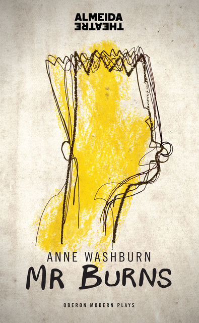 Mr Burns, Anne Washburn