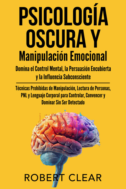 Hackeo Mental y Memoria Fotográfica, Robert Clear