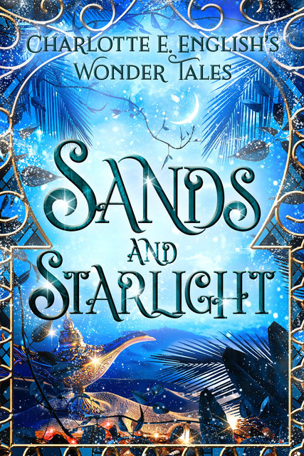 Sands and Starlight, Charlotte E.English