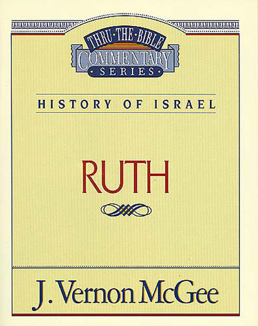 Ruth, J. Vernon McGee