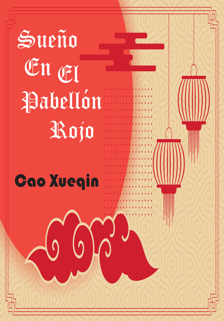 Sueno en el pabellon rojo, Xueqin Cao