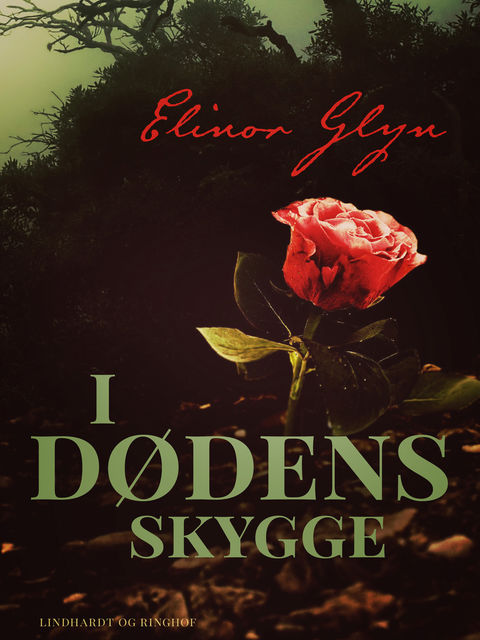 I dødens skygge, Elinor Glyn