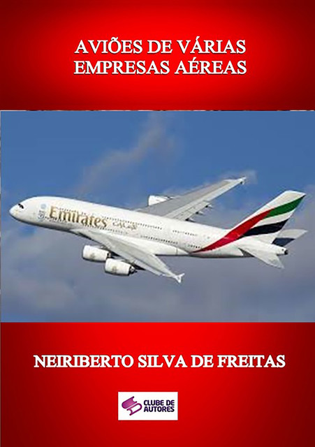 Aviões De Várias Empresas Aéreas, Neiriberto Silva De Freitas