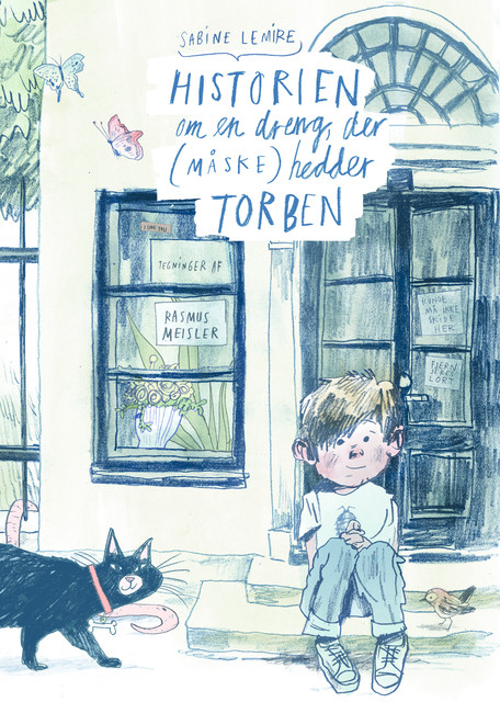 Historien om en dreng, der måske hedder Torben, Sabine Lemire