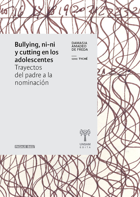 Bullying, ni-ni y cutting en los adolescentes, Damasia Amadeo de Freda