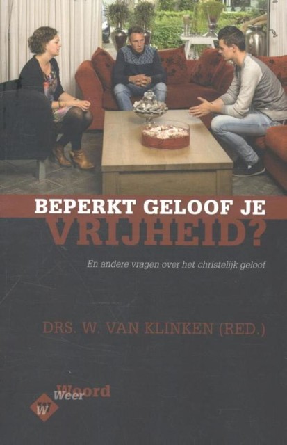 Beperkt geloof je vrijheid, W. van Klinken