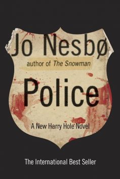 Police: A Harry Hole Novel, Jo Nesbø