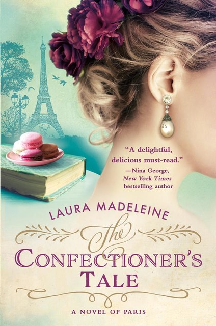 The Confectioner's Tale, Laura Madeleine