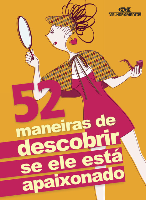 52 maneiras de descobrir se ele está apaixonado, Guta Gouveia, Nara Raggiotti, Daniela Sumyk