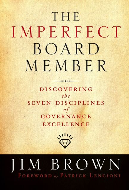 The Imperfect Board Member, Jim Brown