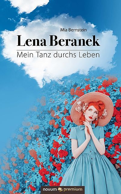 Lena Beranek, Mia Bernstein