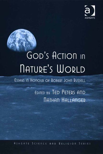 God's Action in Nature's World, Ted Peters