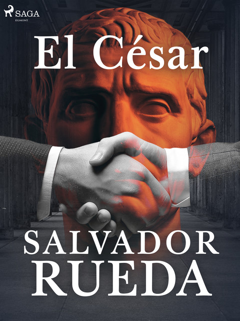 El César, Salvador Rueda
