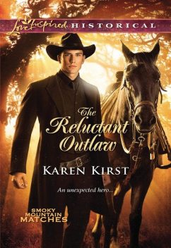 The Reluctant Outlaw, Karen Kirst
