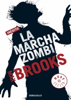 La Marcha Zombi, Max Brooks