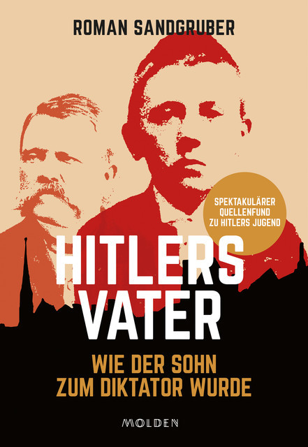Hitlers Vater, Roman Sandgruber