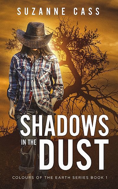 Shadows in the Dust, Suzanne Cass