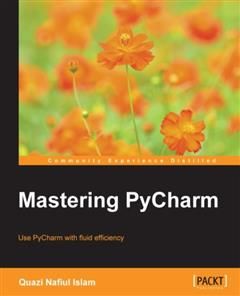 Mastering PyCharm, Quazi Nafiul Islam