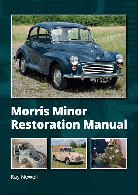 Morris Minor Restoration Manual, Ray Newell