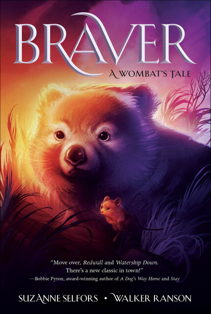 Braver, Suzanne Selfors, Walker Ranson