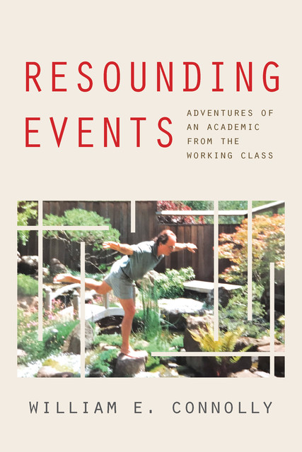 Resounding Events, William E. Connolly