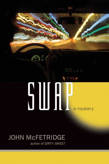 Swap, John McFetridge
