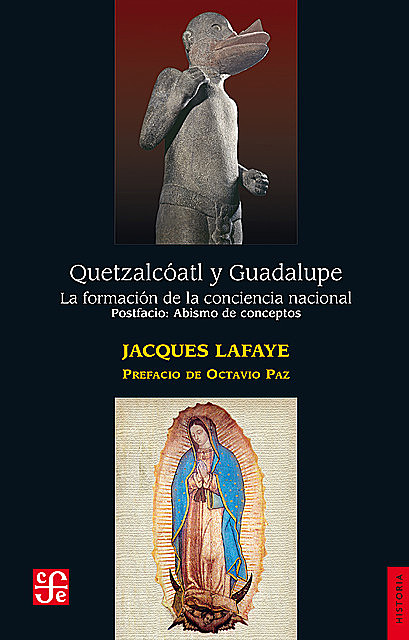 Quetzalcóatl y Guadalupe, Jacques Lafaye
