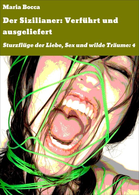 Der Sizilianer: Verführt und ausgeliefert, Maria Bocca