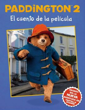 Paddington 2: El cuento de la película, HarperCollins Español
