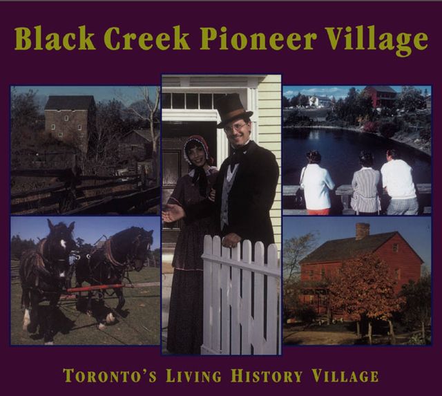 Black Creek Pioneer Village, Gary Thompson, Helma Mika, Nick Mika