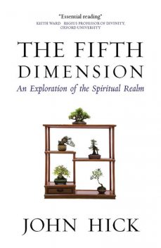 The Fifth Dimension, John Hick