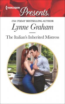 The Italian's Inherited Mistress, Lynne Graham